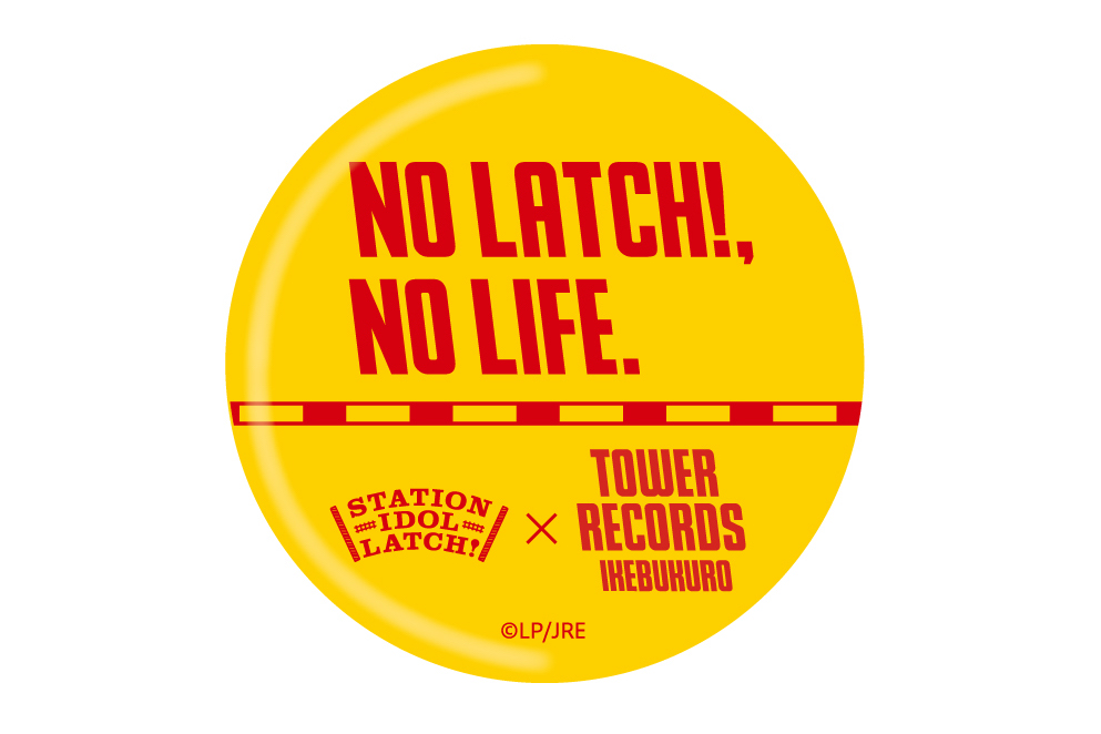 TOWER RECORDS ✕ STATION IDOL LATCH! コラボグッズ発売決定！